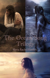 Title: Ocean Song Trilogy, Author: Maria Rachel Hooley