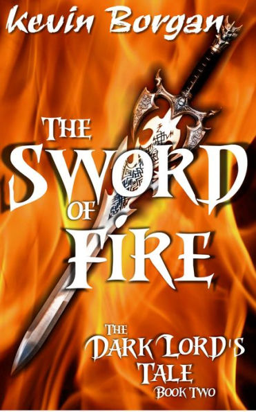 The Sword Of Fire