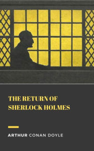 Title: The Return of Sherlock Holmes, Author: Arthur Conan Doyle