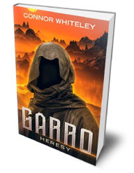Title: Garro: Heresy, Author: Connor Whiteley