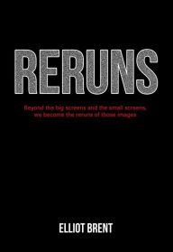 Title: Reruns, Author: Elliot Brent