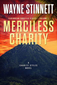 Title: Merciless Charity, Author: Wayne Stinnett