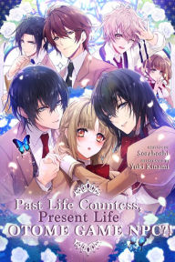 Title: Past Life Countess, Present Life Otome Game NPC?!, Author: Sorahoshi