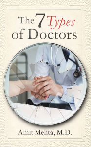 Title: The 7 Types of Doctors, Author: Amit Mehta