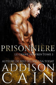 Title: Prisonniere, Author: Addison Cain