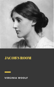 Title: Jacob's Room, Author: Virginia Woolf