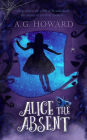Alice The Absent