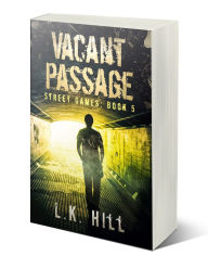 Title: Vacant Passage, Author: L. K. Hill