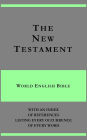 The New Testament - World English Bible - with an index of references listing every occurrence of every word