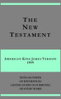 The New Testament - American King James Version - with an index of references listing every occurrence of every word