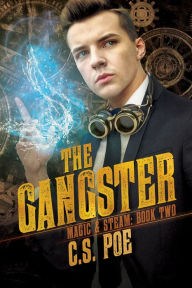 Title: The Gangster, Author: C. S. Poe