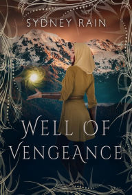 Title: Well of Vengeance, Author: Sydney Rain