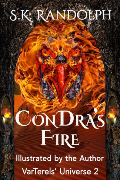 ConDra's Fire: Illustrated by the Author