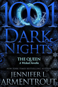 Title: The Queen: A Wicked Novella, Author: Jennifer L. Armentrout