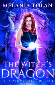 Title: The Witch's Dragon, Author: Melania Tolan