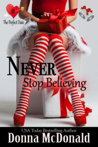 Title: Never Stop Believing, Author: Donna McDonald