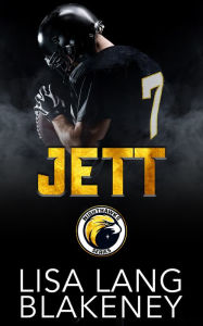 Title: Jett: A Football Romance, Author: Lisa Lang Blakeney