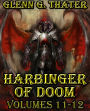 Harbinger of Doom: Volumes 11-12