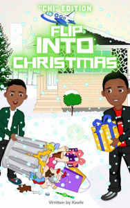 Title: Flip Into Christmas (CHI Edition), Author: Keefe Ammons