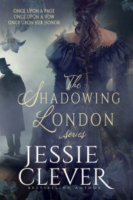 Title: The Shadowing London Series Collection, Author: Jessie Clever