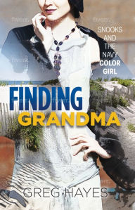 Title: Finding Grandma, Author: Greg Hayes