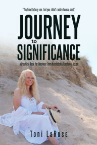 Title: Journey To Significance, Author: Toni LaRose