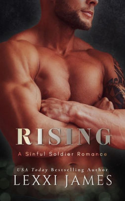 Rising: A Sinful Soldier Romance