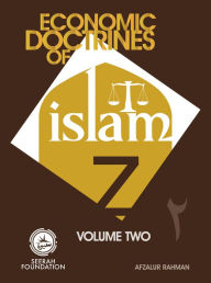 Title: Economic Doctrines of Islam - Volume 2, Author: Afzalur Rahman