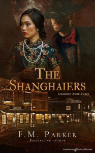 Title: The Shanghaiers, Author: F. M. Parker
