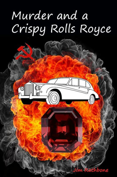 Murder and a Crispy Rolls Royce: A John Reegan Conner Murder Mystery