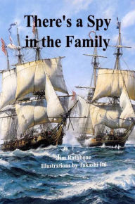 Title: Theres a Spy in the Family, Author: Jim Rathbone