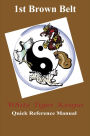 White Tiger Kenpo 1st Brown Belt Quick Reference