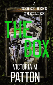 Title: The Box: A Paranormal Forensic Thriller, Author: Victoria M. Patton