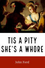 Tis a Pity She's a Whore