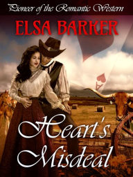 Title: Heart's Misdeal, Author: Elsa Barker