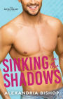 Sinking in the Shadows: An Enemies to Lovers Romance