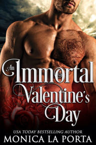 Title: An Immortal Valentine's Day, Author: Monica La Porta