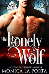 Title: The Lonely Wolf, Author: Monica La Porta