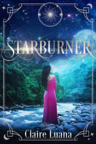 Title: Starburner, Author: Claire Luana