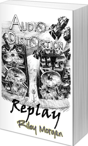 Audio Distortion: Replay