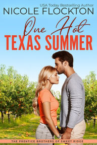 Title: One Hot Texas Summer, Author: Nicole Flockton