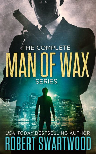 The Complete Man of Wax Series