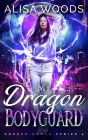 My Dragon Bodyguard (Broken Souls 4)