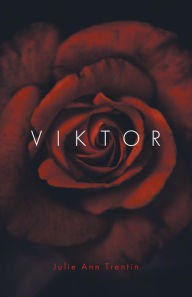 Title: Viktor, Author: Julie Ann Trentin