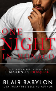 Title: One Night in Monaco, Author: Blair Babylon