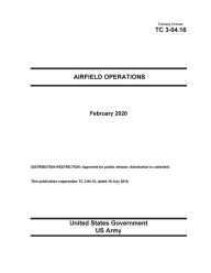 Title: Training Circular TC 3-04.16 Airfield Operations February 2020, Author: United States Government Us Army