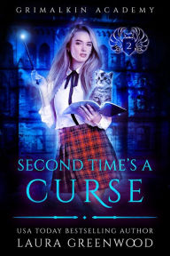 Title: Second Time's A Curse, Author: Laura Greenwood