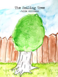 Title: The Smiling Tree, Author: Julie Williams