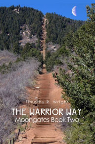 Title: The Warrior Way, Author: Timothy R. Wright