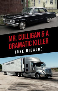 Title: Mr. Culligan & A Dramatic Killer, Author: Jose Hidalgo